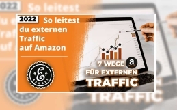 Externer Traffic auf Amazon – 7 Wege für mehr Sales
