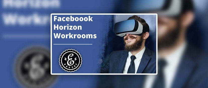 Faceboook Horizon Workrooms – Collaborate Virtually