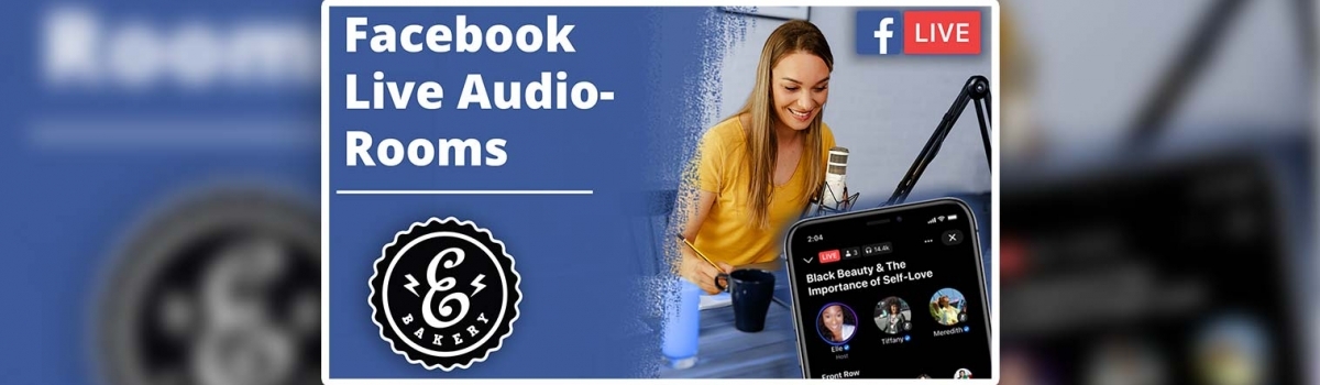 Facebook Live Audio-Rooms – Neuer Clubhouse Konkurrent?