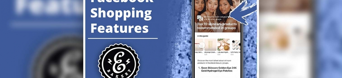 Facebook Shopping Features – Neue Funktionen kommen