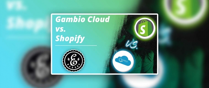 Gambio Cloud vs. Shopify – Dois sistemas de loja em comparação