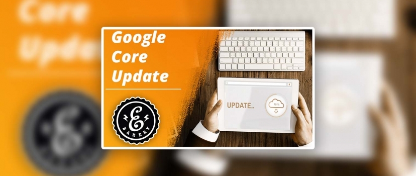 Google Core Update – What is behind the update?
