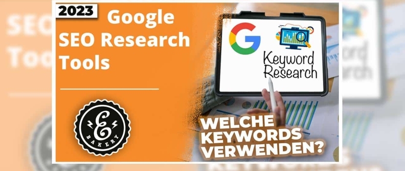 Google SEO Research Tools – Kostenlose Recherche Tools