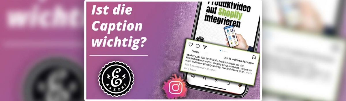 Instagram Caption – Wie wichtig ist die  Bildunterschrift?