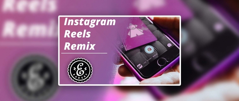 Criar Instagram Reels Remix – Instruções para a funcionalidade IG