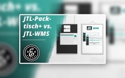 JTL-Packtisch+ vs. JTL-WMS – Welche Lösung ist die Richtige?