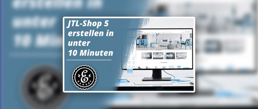 JTL Shop 5 Create online store in under 10 minutes