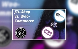 JTL-Shop vs. WooCommerce – Shopsystem-Vergleich 2021
