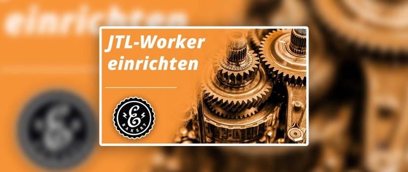 Configurar o JTL-Worker – O que é o JTL-Wawi Worker?