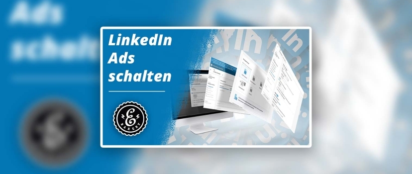 Anúncios no LinkedIn – Como colocar anúncios no LinkedIn  [Anleitung]