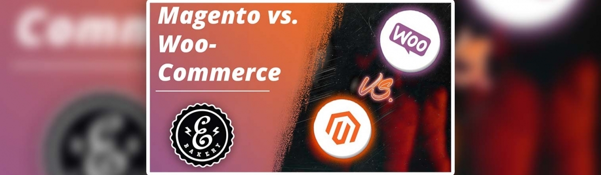 Magento vs. WooCommerce – Vergleich zweier Shopsysteme