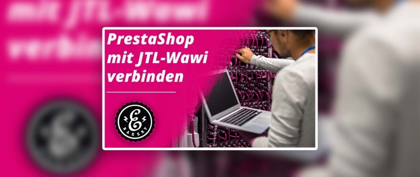 Connect Presta Shop with JTL-Wawi