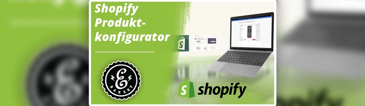Produktkonfigurator Shopify – Produkte individualisieren