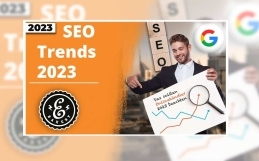 SEO Trends im Onlinehandel 2023 – 5 neue SEO Trends