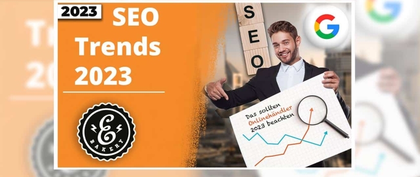 SEO trends in online trade 2023 – 5 new SEO trends