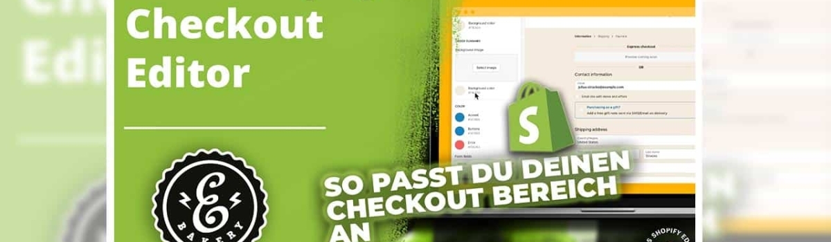 Shopify Checkout Editor – Individuelle Anpassungen