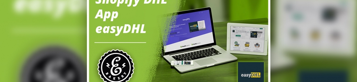 Shopify DHL App “easyDHL” – Die einfache, schnelle Alternative [Werbung]