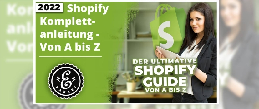Shopify Complete Guide – The Ultimate Guide