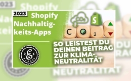 Shopify Nachhaltigkeits-Apps – Shop klimaneutral optimieren