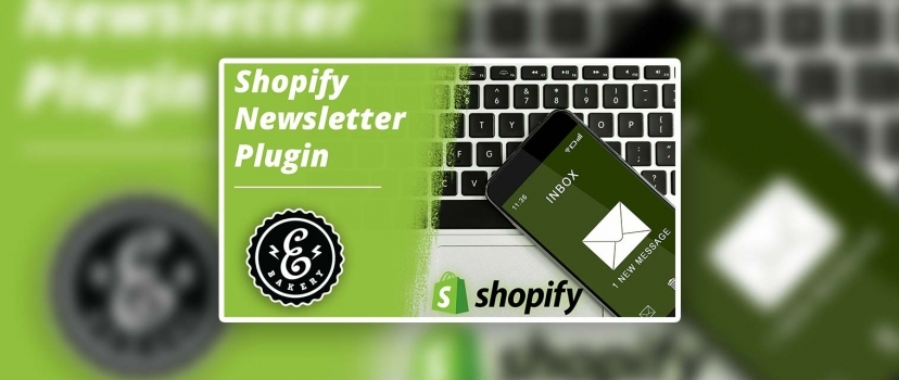 Shopify Newsletter Plugin – Email Marketing with Klaviyo
