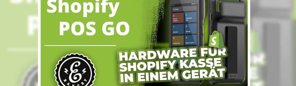 Shopify POS Go – All-In-One Hardware für den mobilen Einsatz