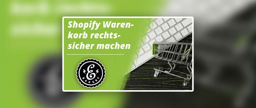Make Shopify shopping cart legally compliant