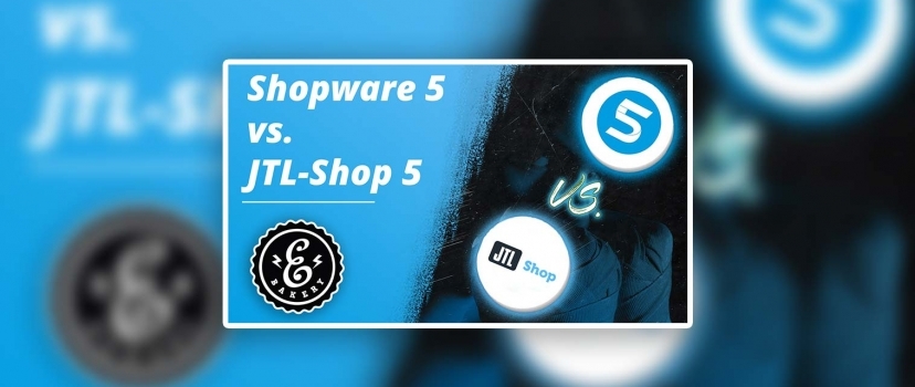 Shopware 5 vs. JTL-Shop 5 – store system comparison 2021