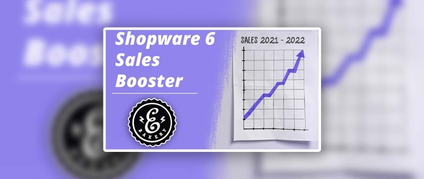 Shopware 6 Sales Booster Plugins – Top 5 Sales Booster for SW