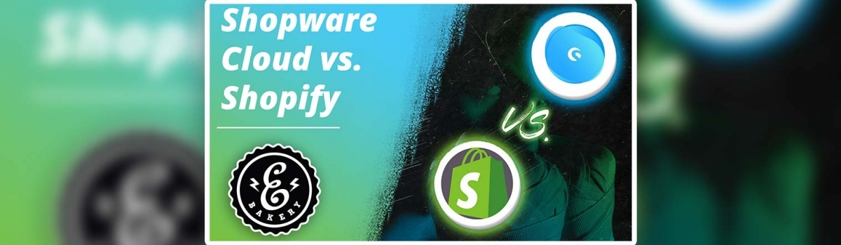 Shopware Cloud vs. Shopify – Cloud-Shopsysteme im Vergleich