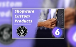 Shopware 6 Custom Products – Produkt-Individualisierung