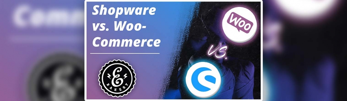 Shopware vs. WooCommerce – Der Vergleich der Shopsysteme