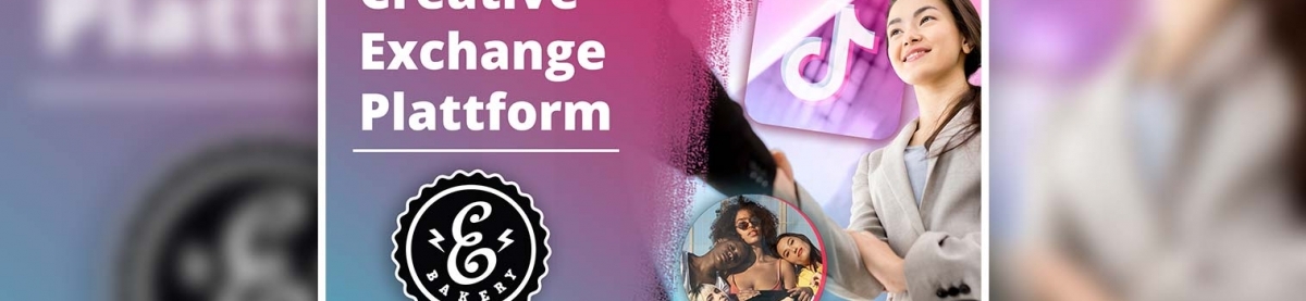 TikTok Creative Exchange Plattform – Für Creator und Brands