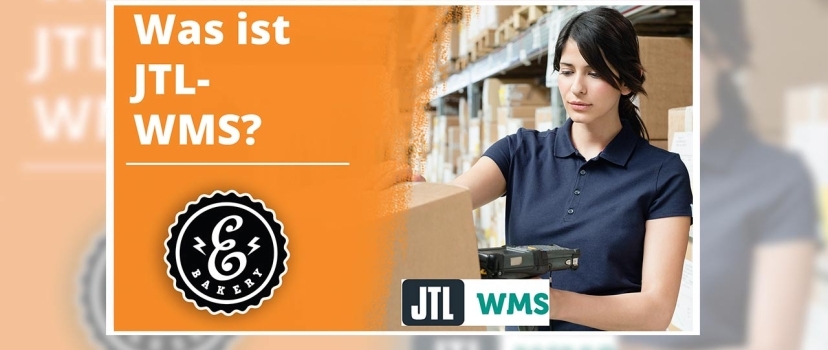 O que é o JTL-WMS? – Explicação do sistema de gestão de armazéns JTL