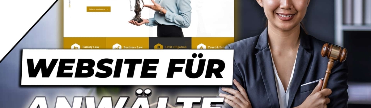 Website erstellen für Anwälte – Beachte dies 4 Tipps