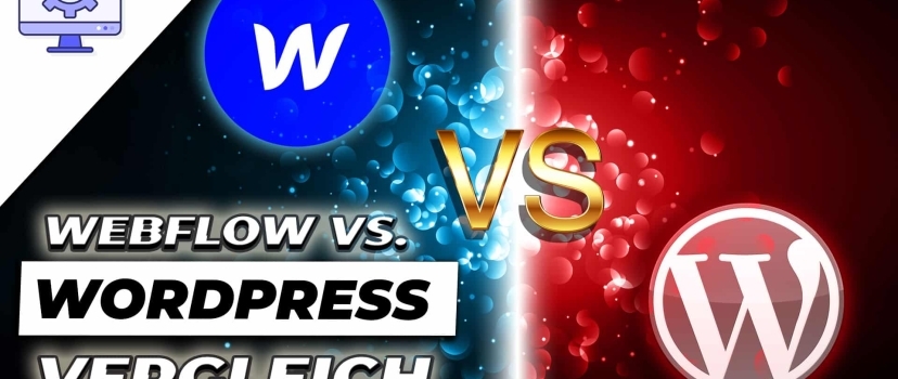 Webflow vs. WordPress – comparison of the CMS systems