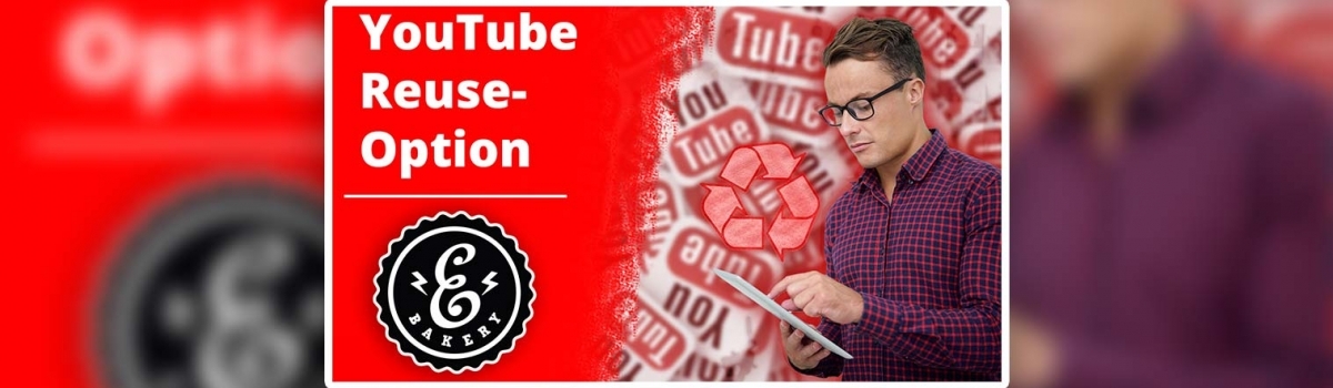 YouTube Reuse-Option – Wiederverwendbare Einstellungen