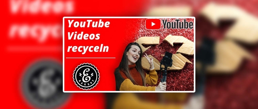 Reciclar vídeos do YouTube – 3 dicas sobre como reutilizá-los